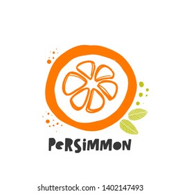 Persimmon icon. Ink hand drawn vector illustration. Can be used for cafe, menu, shop, bar, restaurant, poster, sticker, logo, detox diet concept, farmers market