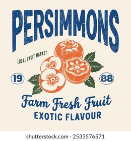 Diseño de camiseta vintage de fruta de caquis. diseño de impresión de camiseta de sudor. Diseño de impresión de club de caquis. póster, pegatina y otros usos. Diseño orgánico del mercado de frutas local para la impresión de la camiseta