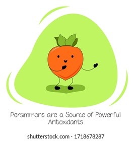 Persimmons are a Source of Powerful Antioxidants. Vector Illustration about the Benefits of Persimmon. Kawaii style. Flat design. Tropical fruit