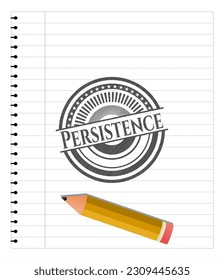Persistence drawn in pencil. Vector Illustration. Detailed. 