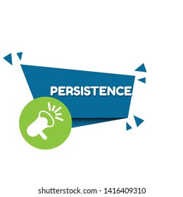 Persistence text with speech bubble.sign,label,tag