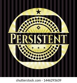 Persistent golden emblem or badge. Vector Illustration. Detailed.