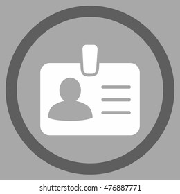 Person Badge vector bicolor rounded icon. Image style is a flat icon symbol inside a circle, dark gray and white colors, silver background.