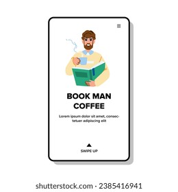 person book man coffee vector. young male, read cup, sitting adult person book man coffee web flat cartoon illustration