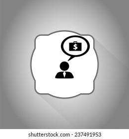 A person with a cloud. Icon dollar. Case with money. Human thought bubble above his head. Flat design style. Made in vector illustration