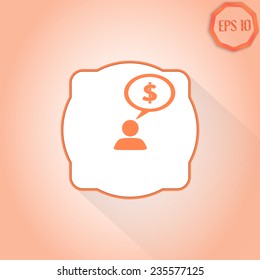 A person with a cloud. Icon dollar. Human thought bubble above his head. Flat design style. Made in vector illustration