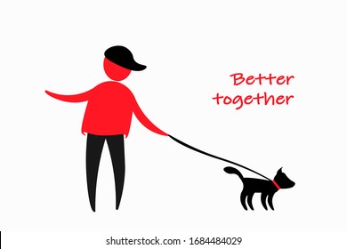 Person, dog and better together. Vector flat illustration.