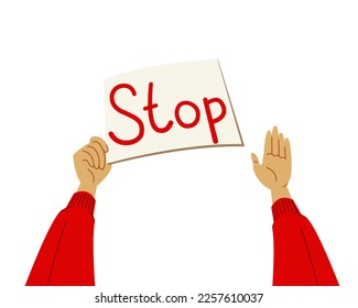 Person hands raised up in protest holding stop placard sign or poster on demonstartion or picket. Modern flat vector illustration with outlines in red color.