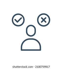Person have choice to accept or refuse icon for web, mobile and infographics. Vector dark grey icon isolated on light white background.