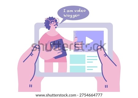 Person hold tablet gadget watch video blogger online. Woman use pad follow vlogger enjoy tutorial or vlog on internet. Social media and technology concept. Vlogging. Flat vector illustration.