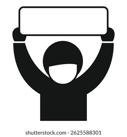 Person is holding a blank sign above their head