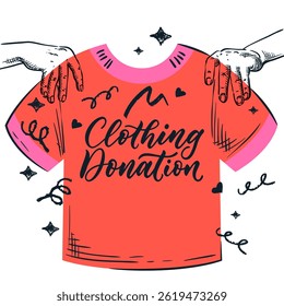 Person holding red t-shirt. Vector hand drawn sketch illustration. Used clothing donation, banner or poster design with hand drawn calligraphy lettering. Social humanitarian aid and charity concept