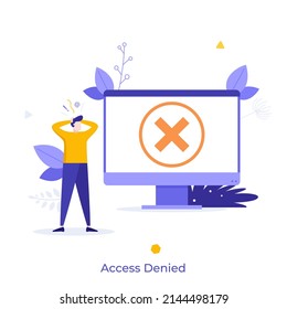 Person looking at computer display with cross symbol on screen. Concept of denied access to protected information, system warning or notification. Modern flat vector illustration for banner, poster.