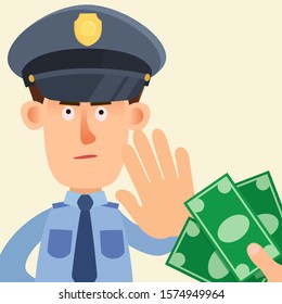 Person offered a bribe to police officer. Policeman refuses to take a bribe. Honest cop. Stop bribery. Vector illustration flat cartoon style. Isolated background.