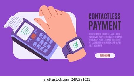 Person pays by contactless payment wireless system on hand smart watch. Vector flat advertising banner. Business payment financial transaction banking technology. POS terminal service