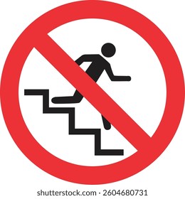 person running down stairs, prohibition sign, running on stairs is not allowed