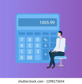 Person sitting on armchair with laptop, paperwork and calculation vector. Big calculator with buttons and numerals. Accountant doing electronic counting