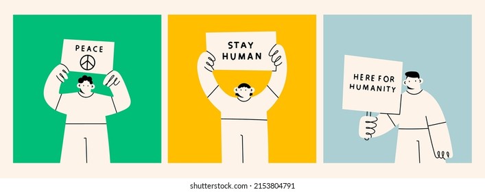 Person standing and holding Placard or Banner. Humanism, protest, demonstration, revolution, no war, peace, humanity concept. Cartoon abstract characters. Set of three hand drawn Vector illustrations