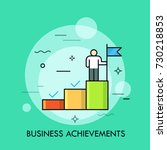Person standing on the upper step of stairs and holding flag. Concept of business goal achievement, successful project accomplishment, attainment. Vector illustration for web banner, poster, website.
