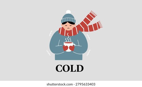 Person suffering from cold shivering and holding a hot drink with a warm scarf and winter hat on a gray background.