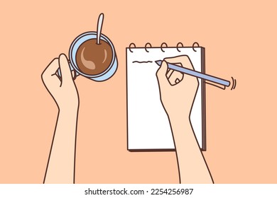 Person taking notes in notebook and drinking coffee. Man or woman handwriting in notepad enjoying warm drink. Planning or making list. Vector illustration. 