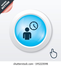 Person waiting sign icon. Time symbol. Queue. Blue shiny button. Modern UI website button with hand cursor pointer. Vector