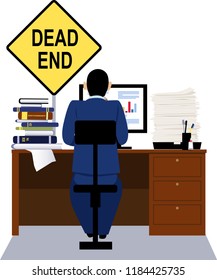 Person working at the desk with a dead end sign above it as a metaphor for a dead-end job, EPS 8 vector illustration