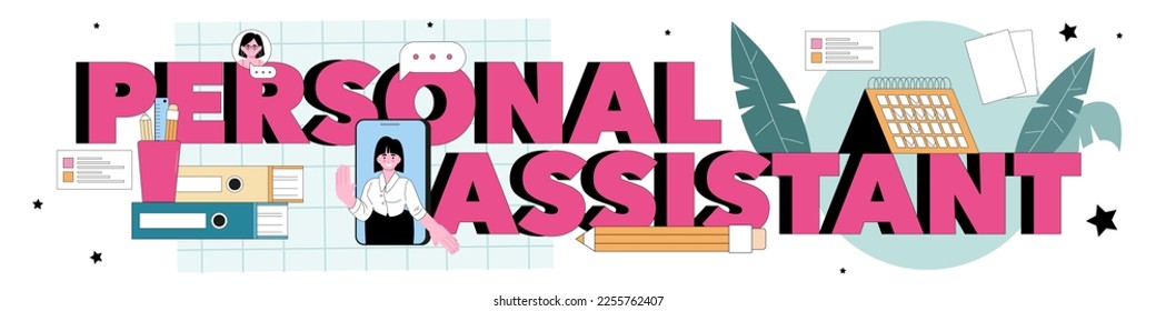 Personal assistant typographic header. Professional help and support for a businessperson. Worker day planning and paperwork and meetings assisting. Flat vector illustration