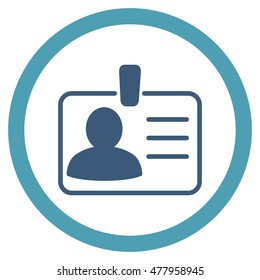 Personal Badge vector bicolor rounded icon. Image style is a flat icon symbol inside a circle, cyan and blue colors, white background.