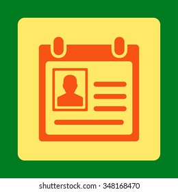 Personal Badge vector icon. Style is flat rounded square button, orange and yellow colors, green background.