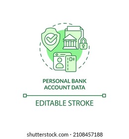 Personal bank account data green concept icon. Financial information security abstract idea thin line illustration. Isolated outline drawing. Editable stroke. Roboto-Medium, Myriad Pro-Bold fonts used