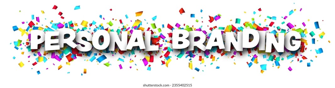 Personal branding sign over colorful cut ribbon confetti background. Web banner, icon, message. Vector illustration.