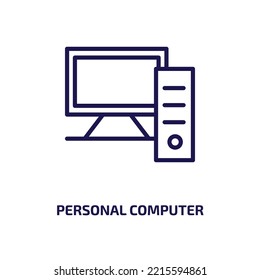 Personal Computer Icon From Electronic Devices Collection. Thin Linear Personal Computer, Person, Computer Outline Icon Isolated On White Background. Line Vector Personal Computer Sign, Symbol For Web