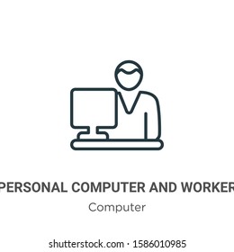 Personal computer and worker outline vector icon. Thin line black personal computer and worker icon, flat vector simple element illustration from editable computer concept isolated on white background