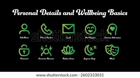 Personal Details and Wellbeing Basics. Full Name, Phone Number, Email, Password, Improve Sleep, Overcome Burnout, Reduce Stress, Feel Happier, Increase Self-esteem, Mood. Wellness.