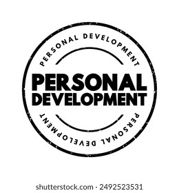 Personal Development - consists of activities that develop a person's capabilities and potential, build human capital, facilitate employability, text concept stamp