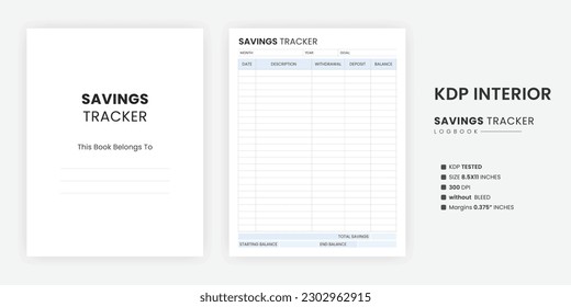 Personal Money Savings Account Tracker Logbook Sheet Printable KDP Interior Template. A belongs to page Us letter size on white background Savings Tracker page with the Kindle Direct Publishing.