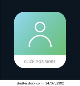 Personal, Personalization, Profile, User Mobile App Button. Android and IOS Line Version. Vector Icon Template background