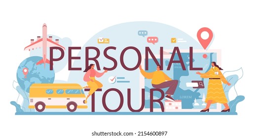 Personal tour typographic header. Agent creating travel tour and consulting a customer. Tourism program organization, resort and hotel booking. Flat vector illustration