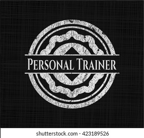 Personal Trainer chalk emblem written on a blackboard