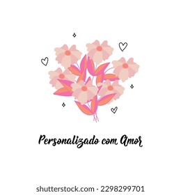 Personalizado com amor. Spanish lettering. Translation from Spanish - Personalized with love. Element for flyers, banner and posters. Modern calligraphy