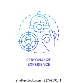 Personalize experience blue gradient concept icon. Making restaurant successful abstract idea thin line illustration. Custom meals. Special offers. Isolated outline drawing. Myriad Pro-Bold font used