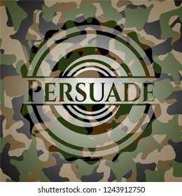 Persuade on camo texture