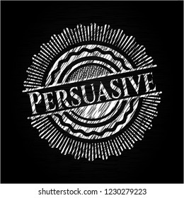 Persuasive on chalkboard