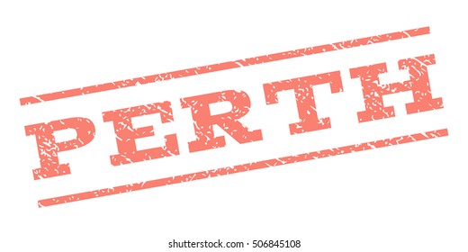 Perth watermark stamp. Text caption between parallel lines with grunge design style. Rubber seal stamp with dust texture. Vector salmon color ink imprint on a white background.