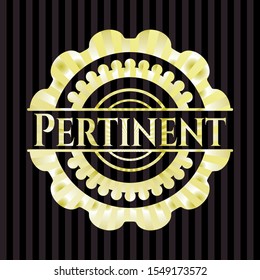 Pertinent gold emblem or badge. Vector Illustration. Detailed.