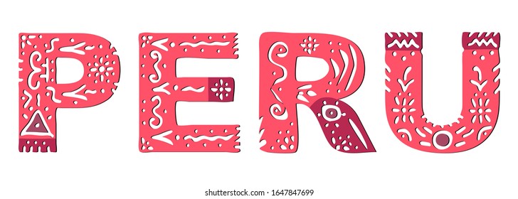 Peru. Cute isolated inscription. Letters ornament doodle. Red, pink color shades. Peru for web, booklet, poster, banner, flyer, cards and prints on clothing, t-shirts. Stock vector illustration.