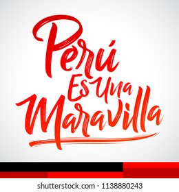 Peru es una Maravilla, Peru is a wonder, spanish text, vector lettering illustration