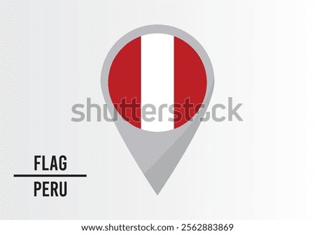 Peru Flag on Location Pin. vector illustration