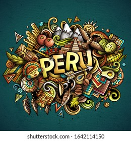 Peru hand drawn cartoon doodles illustration. Funny travel design. Creative art vector background. Handwritten text with elements and objects. Colorful composition